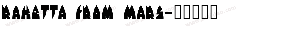 Raketta From Mars字体转换